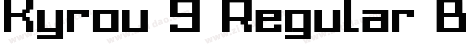 Kyrou 9 Regular Bold字体转换